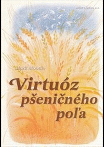 Virtuóz pšeničného poľa