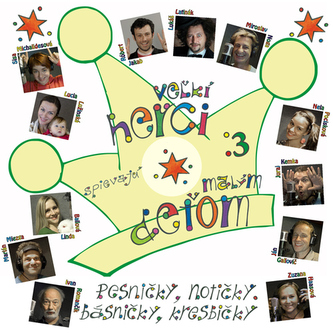 Veľkí herci spievajú malým deťom 3 + CD