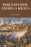Pod zástavou cisára a kráľa