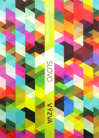 1 Slovo - Výzva 1 Slovo - Výzva