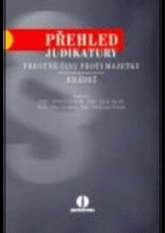 Přehled judikatury: Trestné činy proti majetku / Krádež