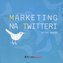 Marketing na twitteri