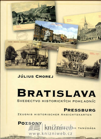 Bratislava - svedectvo historických pohľadníc