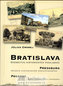 Bratislava - svedectvo historických pohľadníc
