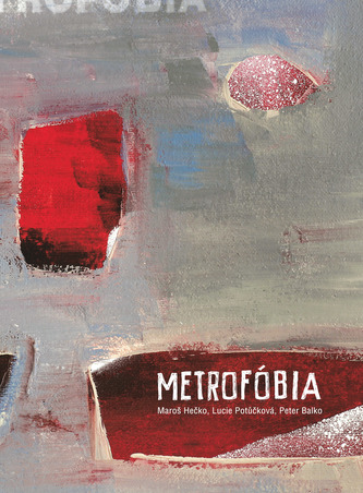 Metrofóbia Metrofóbia