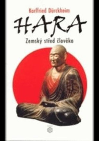 Hara zemský střed člověka