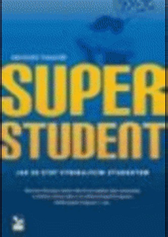 Superstudent – Jak se stát vynikajícím studentem