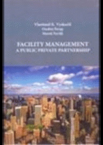 Facility management a Public Private Partnership