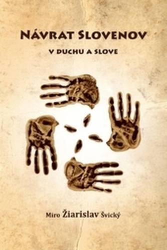 Návrat Slovenov v duchu a slove