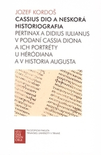 Cassius Dio a neskorá historiografia