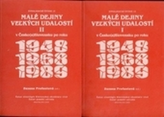Malé dejiny veľkých udalostí v Česko(a)Slovensku po roku 1948, 1968, 1989 1+2