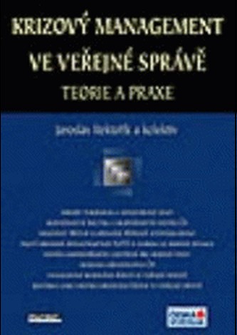 Krizový management ve veřejné správě - Teorie a praxe