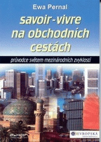 Savoir Vivre na obchodních cestách