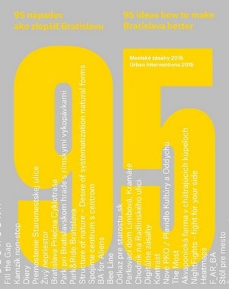 95 nápadov ako zlepšiť Bratislavu / 95 ideas how to make Bratislava better