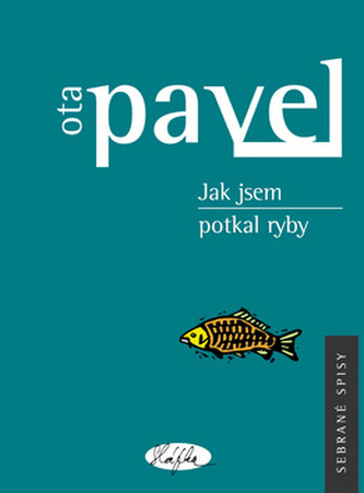 Jak jsem potkal ryby