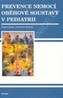 Prevence nemocí oběhové soustavy v pediatrii