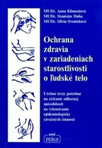 Ochrana zdravia v zariadeniach starostlivosti o ľudské telo