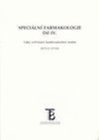 Speciální farmakologie IV. Speciální farmakologie IV.