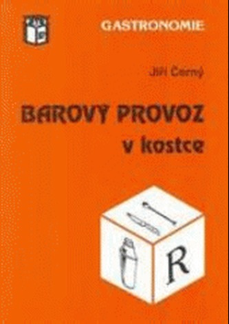 Barový provoz v kostce