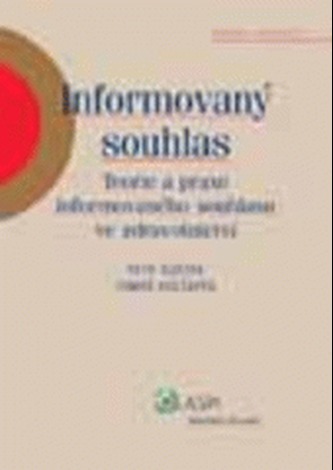 Informovaný souhlas Informovaný souhlas