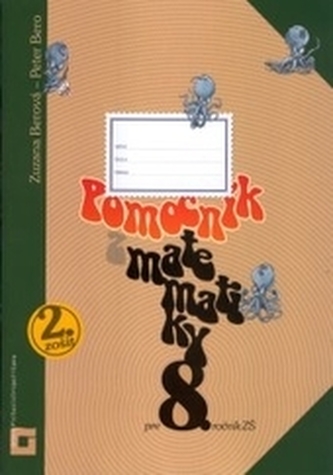 Pomocník z matematiky pre 8. ročník základných škôl - 2.zošit