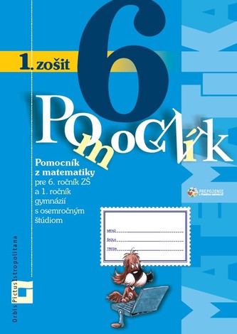 Pomocník z matematiky 6.ročník - 1.zošit nový