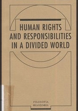 Human Rights and Responsibilities in a Divided World