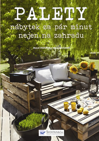 Palety - nábytek za pár minut nejen na zahradu