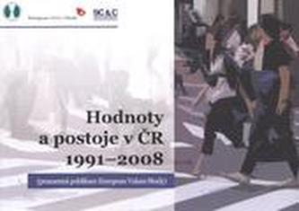 Hodnoty a postoje v ČR 1991–2008 (pramenná publikace European Values Study)