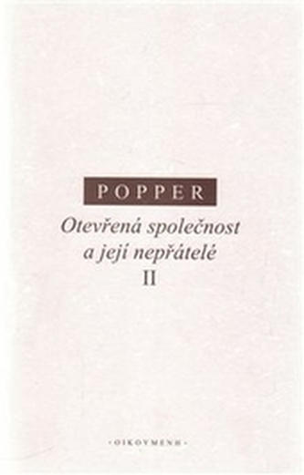 Otevřená společnost a její nepřátelé II