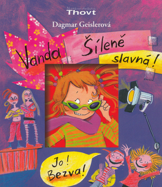 Vanda, šíleně slavná!