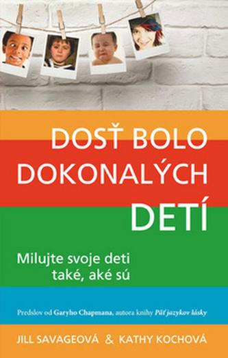 Dosť bolo dokonalých detí Dosť bolo dokonalých detí