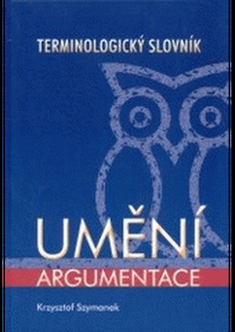 Umění argumentace - terminologický slovník