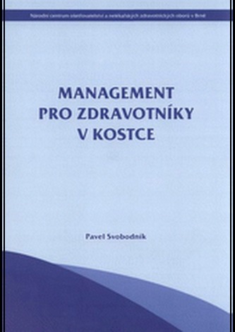 Management pro zdravotníky v kostce