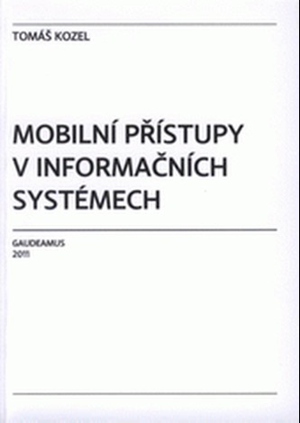 Mobilní přístupy v informačních systémech