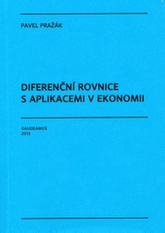 Diferenční rovnice s aplikacemi v ekonomii