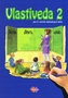 Vlastiveda 2 pre 2.ročník ZŠ 3.upravené vydanie