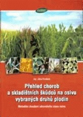Přehled chorob a skladištních škůdců na osivu vybraných plodin