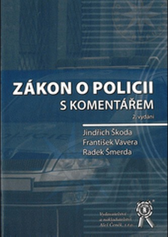 Zákon o policii s komentářem 2. vydání