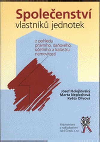 Společenství vlastníků jednotek z pohledu právního, daňového, účetního a katastru nemovitostí