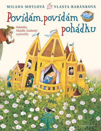 Povídám, povídám pohádku - Pohádky, říkadla, hádanky a písničky
