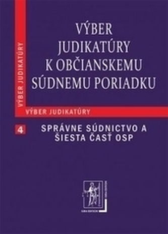 Výber judikatúry k Občianskemu súdnemu poriadku