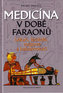 Medicína v době faraonů