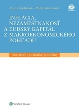 Inflácia, nezamestnanosť a ľudský kapitál z makroekonomického pohľadu