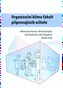 Organizační klima fakult připravujících učitele