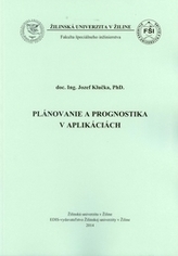Plánovanie a prognostika v aplikáciách