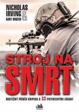 Stroj na smrt - Skutečný příběh snipera s 33 potvrzenými zásahy