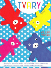 Tvary Jak si žijí medvídci