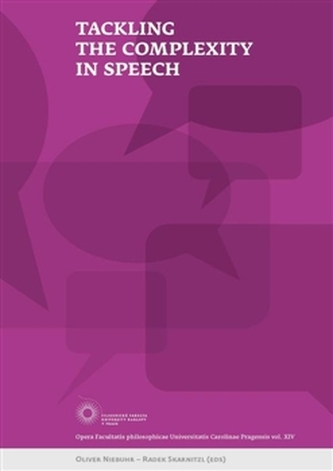 Tackling the Complexity in Speech