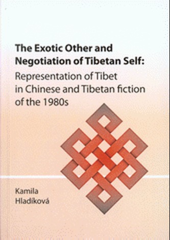 The Exotic Other and Nagotiation of Tibe The Exotic Other and Nagotiation of Tibe